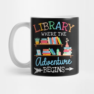 Library Where The Adventure Begins Mug